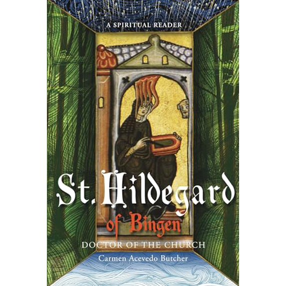 Pre-Owned Hildegard of Bingen, Doctor of the Church: A Spiritual Reader (Paperback) 1612613705 9781612613703