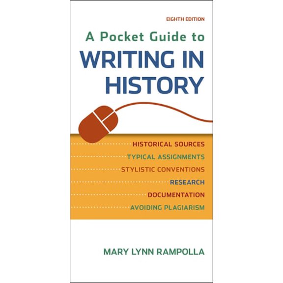 Pre-Owned A Pocket Guide to Writing in History, 9781457690884, 1457690888, Paperback, Eighth edition