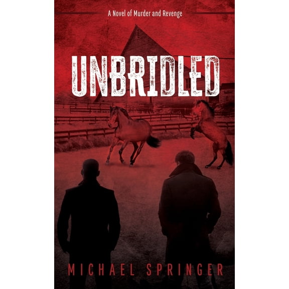 Unbridled, (Paperback)