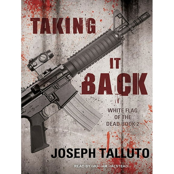 White Flag of the Dead: Taking It Back (Audiobook)