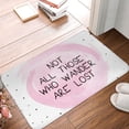 thumbnail image 4 of Pofeuu Not All Those Who Wander Are Lost Print Flannel Doormats Rug16"x24"Rug Washable Doormats Indoor Outdoor Rugs for Layered Front Door Mats, Porch, Kitchen, Entryway, 4 of 7