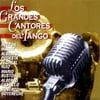 Los Grandes Cantores Del Tango