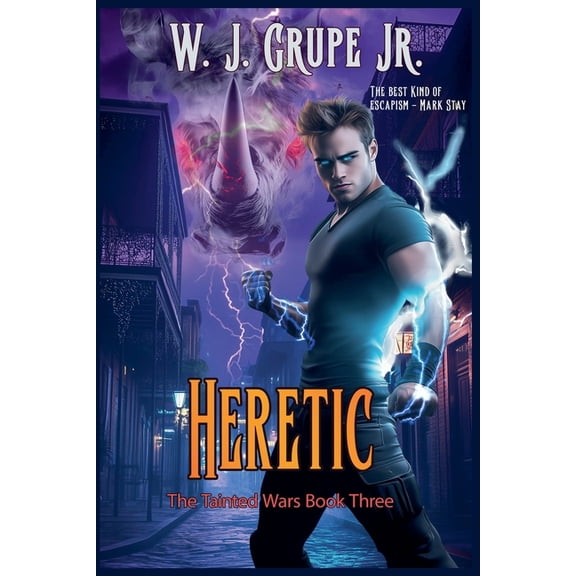 The Tainted Wars Heretic, Book 3, (Paperback)