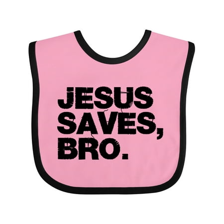 

Inktastic Jesus Saves Bro. Boys or Girls Baby Bib
