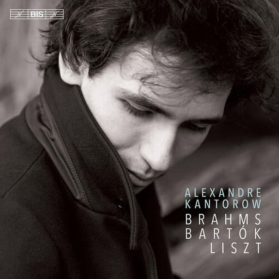 Alexandre Kantorow - Brahms Bartok & Liszt - Music & Performance - SACD