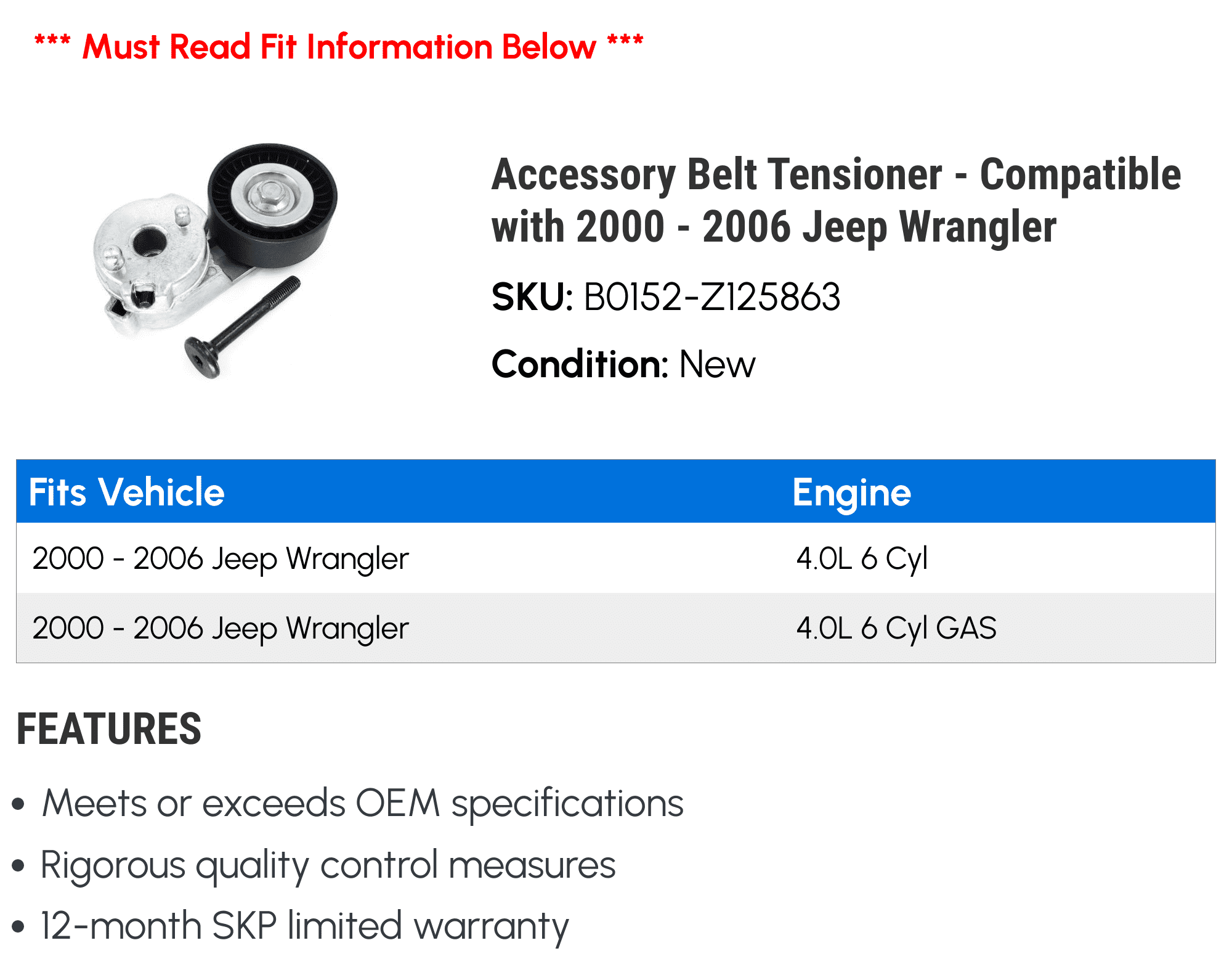 Accessory Belt Tensioner - Compatible with 2000 - 2006 Jeep Wrangler 2001 2002 2003 2004 2005