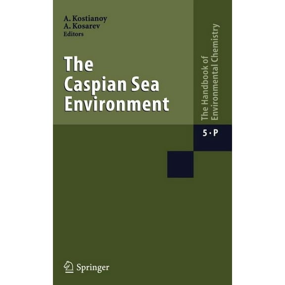 The Caspian Sea Environment, (Hardcover)