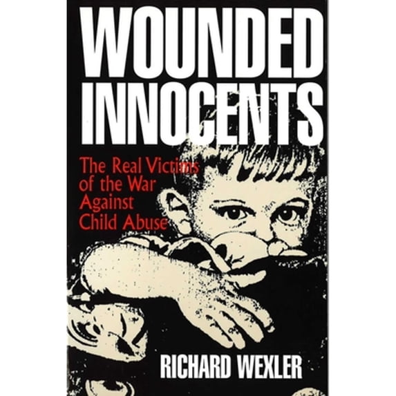 Pre-Owned Wounded Innocents (Paperback) 0879759364 9780879759360