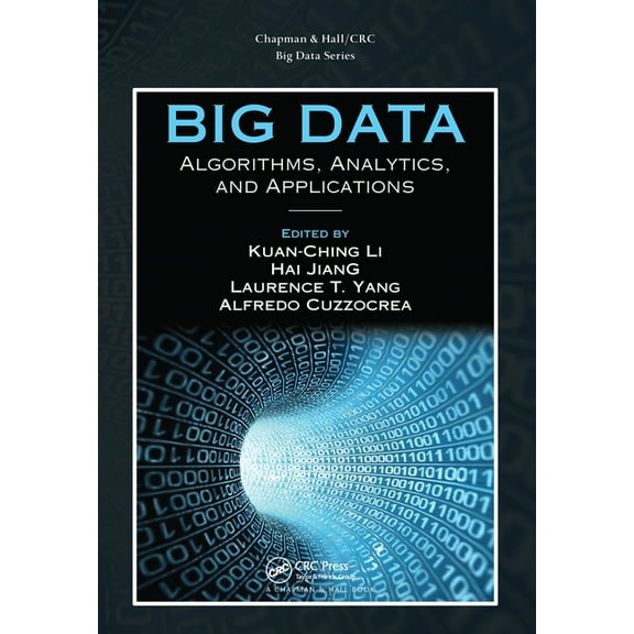 Chapman & Hall/CRC Big Data Big Data: Algorithms, Analytics, and Applications, (Paperback)