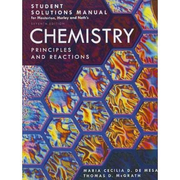 Pre-Owned Student Solutions Manual for Masterton, Hurley and Neth's Chemistry: Principles and Reactions Paperback