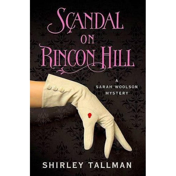 Pre-Owned Scandal on Rincon Hill (Hardcover) by Shirley Tallman