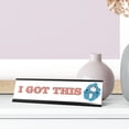 thumbnail image 3 of I Got This, Stick People Desk Sign, Novelty Nameplate (2 x 8"), 3 of 3