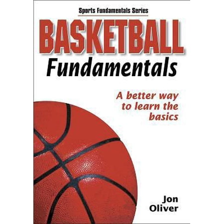 Pre-Owned Basketball Fundamentals (Sports Fundamentals Series) (Paperback) 073604910X 9780736049108