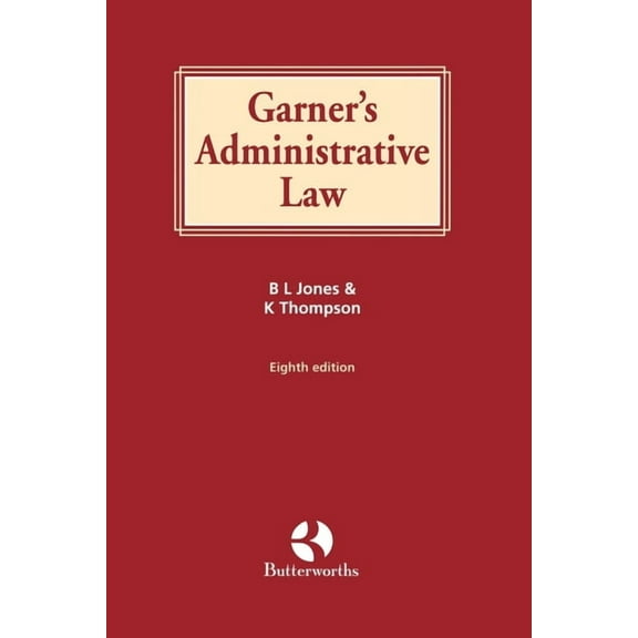 Garner's Administrative Law, (Paperback)