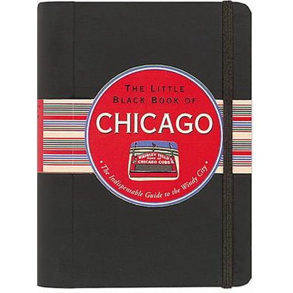 Pre-Owned The Little Black Book of Chicago, 2011 Edition (Hardcover) 1441303472 9781441303479