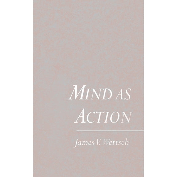 Mind as Action, (Hardcover)