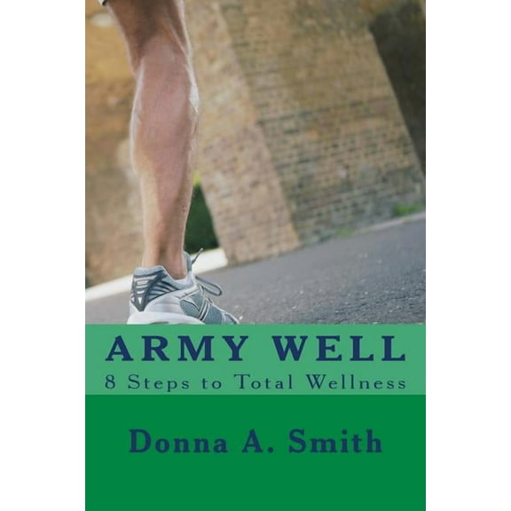 ARMY WELL - 8 Steps to Total Wellness