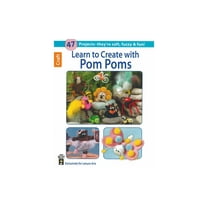 Leisure Arts Learn To Create With Pom-Poms Crafting Book