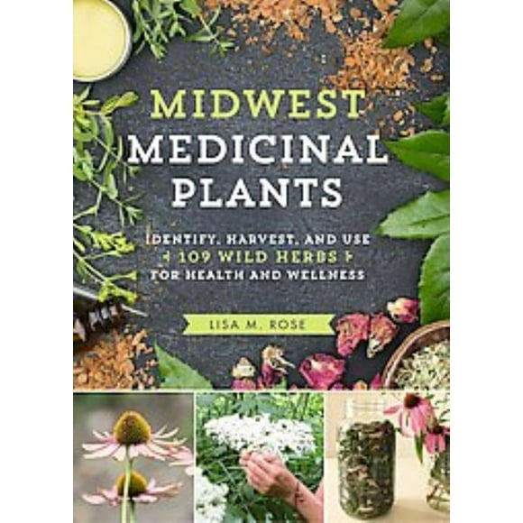 Plantes Médicinales du Midwest, Livre de Poche Lisa M. Rose