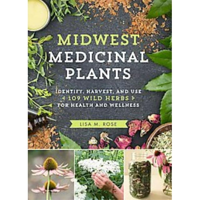 Plantes Médicinales du Midwest, Livre de Poche Lisa M. Rose