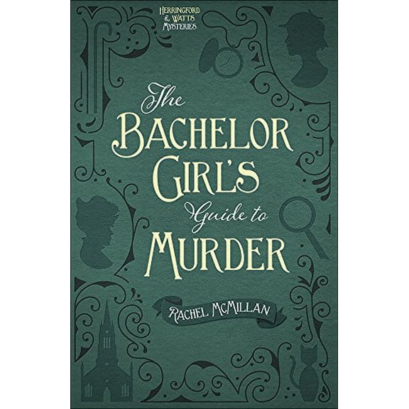 Pre-Owned The Bachelor Girl's Guide to Murder: Volume 1 (Paperback) 0736966404 9780736966405
