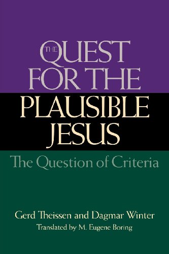 The Quest for the Plausible Jesus (Paperback)