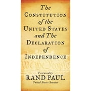 Constitution of the United States and the Declaration of Independence: Senator Rand Paul, Delegates of the Constitutiona, (Paperback)