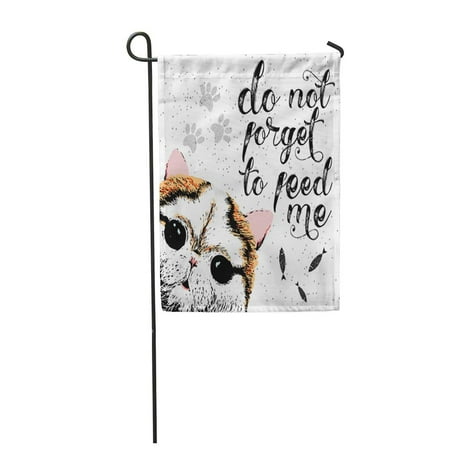 SIDONKU Do Not Forget to Feed Me Sign Cute Smiling Cat Garden Flag Decorative Flag House Banner 12x18 inch