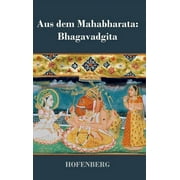 Aus dem Mahabharata: Bhagavadgita (Hardcover)
