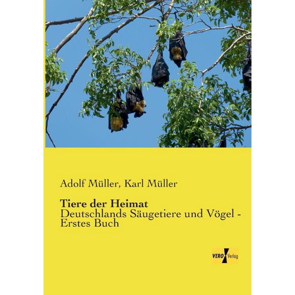 Tiere der Heimat: Deutschlands SÃ¤ugetiere und VÃ¶gel - Erstes Buch, (Paperback)