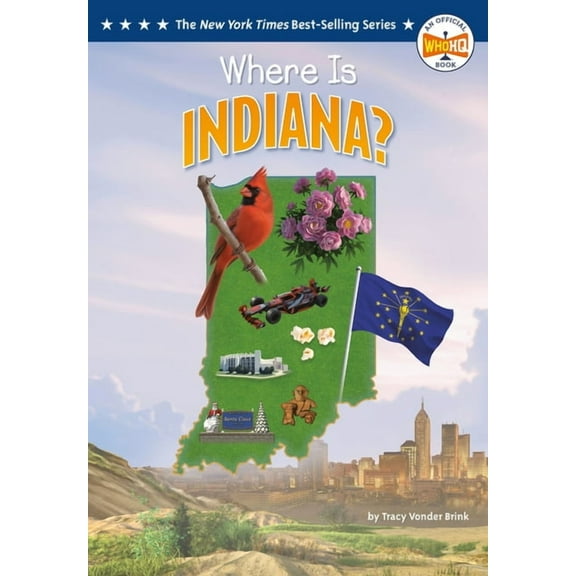 Who Hq: The 50 States Where Is Indiana?, (Paperback)