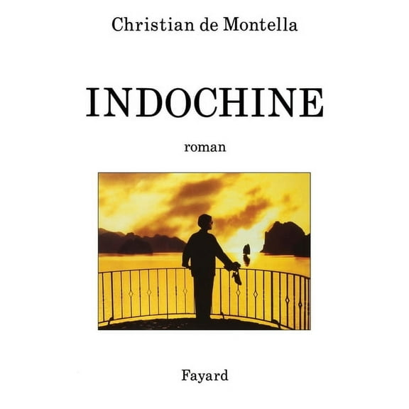 Indochine, (Paperback)