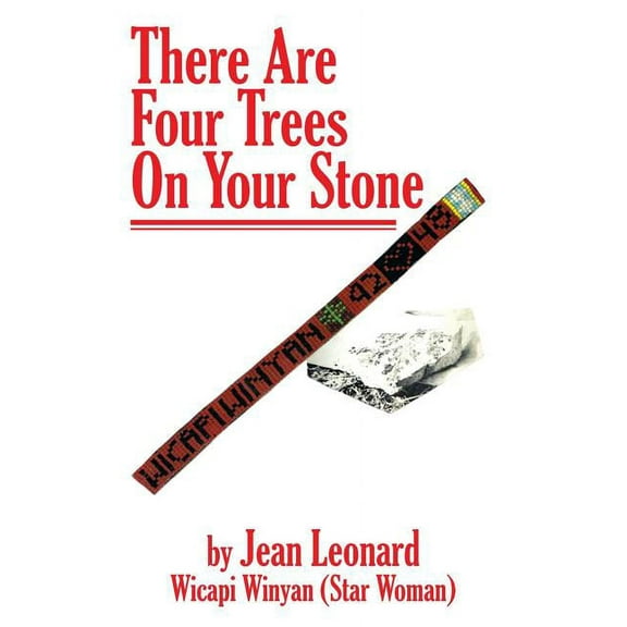 There Are Four Trees on Your Stone