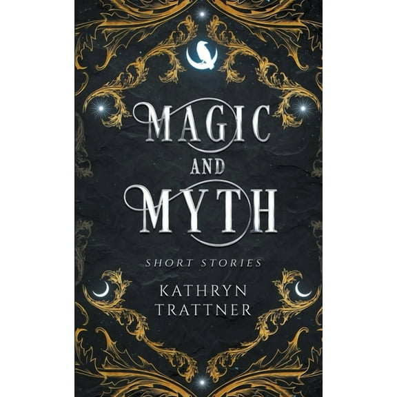 Magic and Myth: Short Stories, (Paperback)