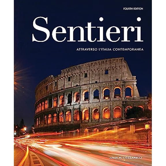 Pre-Owned Sentieri 4e Student Edition (Loose-leaf)   Supersite Plus   WebSAM (24 Month Access), 9781543394856, 154339485X, Paperback,
