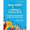 Next Steps in Literacy Instruction: Connecting Assessments to Effective ...