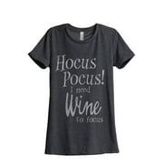 Hocus Pocus I Need Wine To Focus Women's Fashion Relaxed T-Shirt Tee Charcoal Grey Small