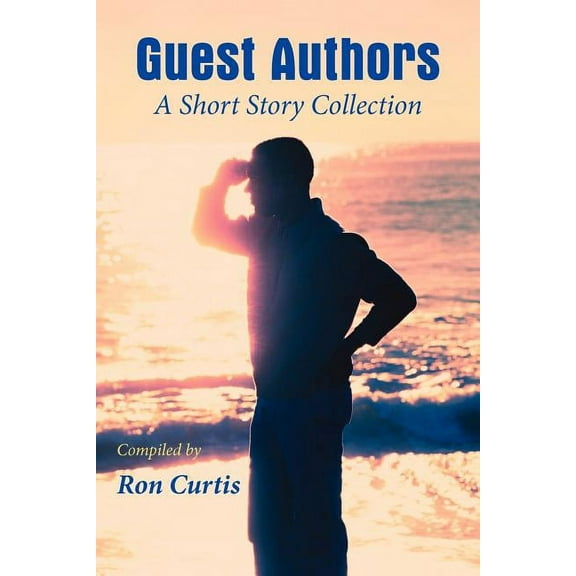 Guest Authors A Short Story Collection (Paperback)