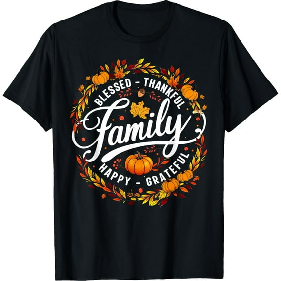 Blessed Thankful Happy Grateful Family Matching Thanksgiving T-Shirt