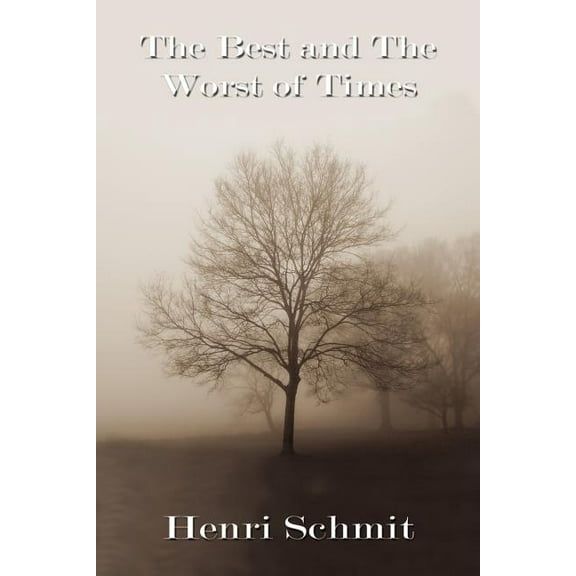 Best and The Worst of Times