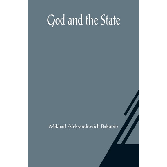 God and the State, (Paperback)