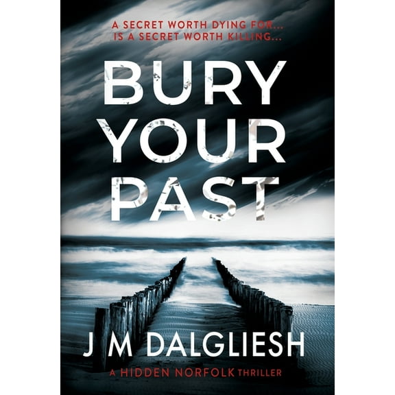 Hidden Norfolk Bury Your Past, Book 2, (Hardcover)