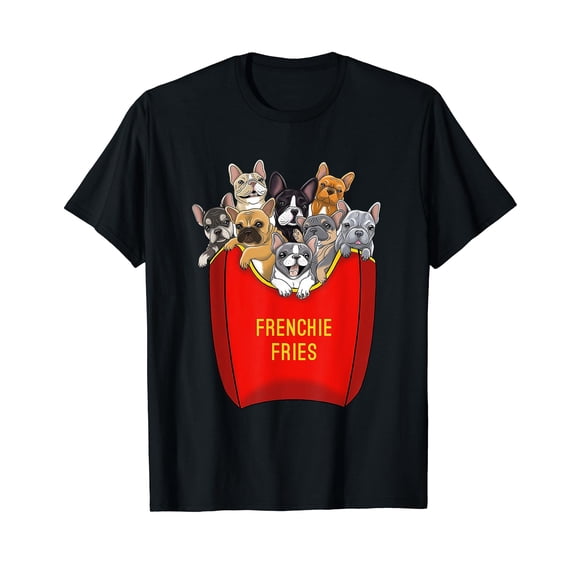 Frenchie Fries Shirt French Bulldog Dog Mom Dog Dad Cute T-Shirt