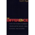 thumbnail image 1 of Pre-Owned The Difference: How the Power of Diversity Creates Better Groups, Firms, Schools, and Societies (The William G. Bowen Series, 45) (Hardcover) 0691128383 9780691128382, 1 of 1