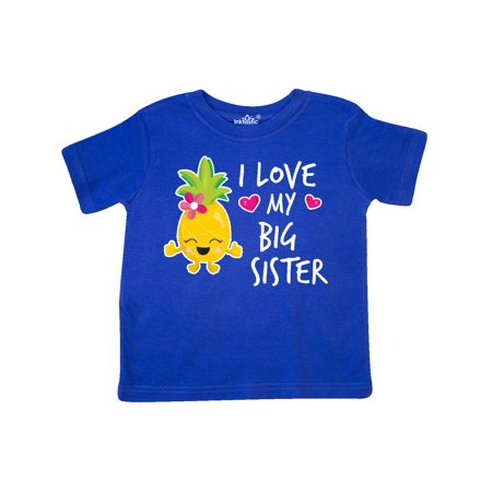 

Inktastic I Love My Big Sister with Pineapple Gift Toddler Toddler Girl T-Shirt