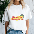 thumbnail image 2 of Fish Want Me Women Fear Me Shirt, Meme Tee, Trending Tshirt, Funny Friend Gift, Quote, 2 of 5