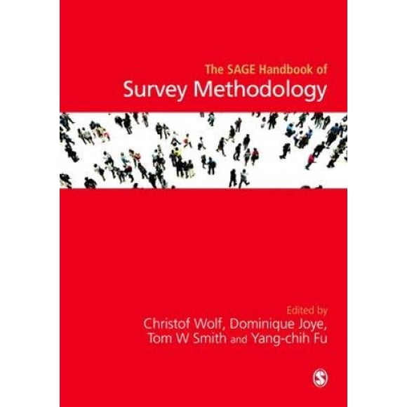 The Sage Handbook of Survey Methodology