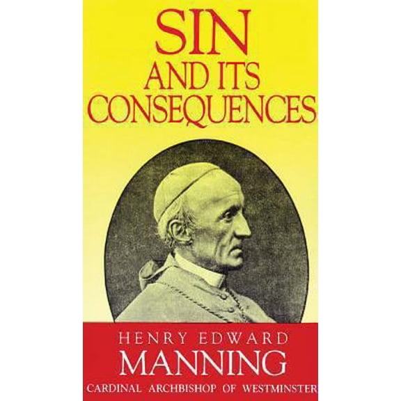 Pre-Owned Sin and Its Consequences (Paperback) 089555299X 9780895552990