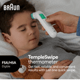 thumbnail image 5 of Braun TempleSwipe Forehead Thermometer, FSA & HSA Eligible, White, BST200US, 5 of 10