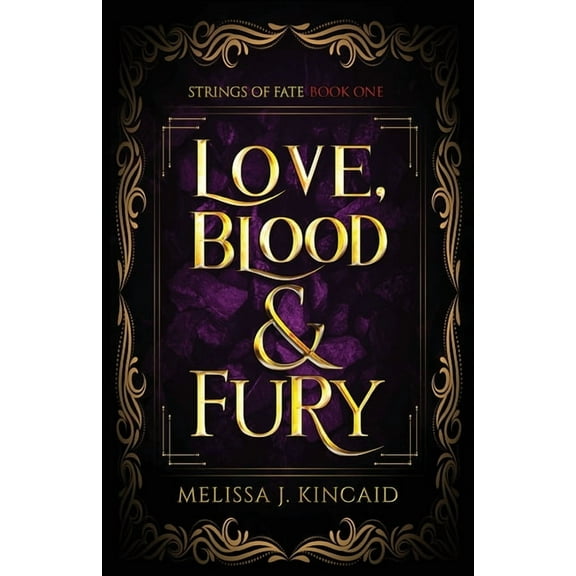 Strings of Fate Love, Blood and Fury: Strings of Fate: Book One, Book 1, (Paperback)